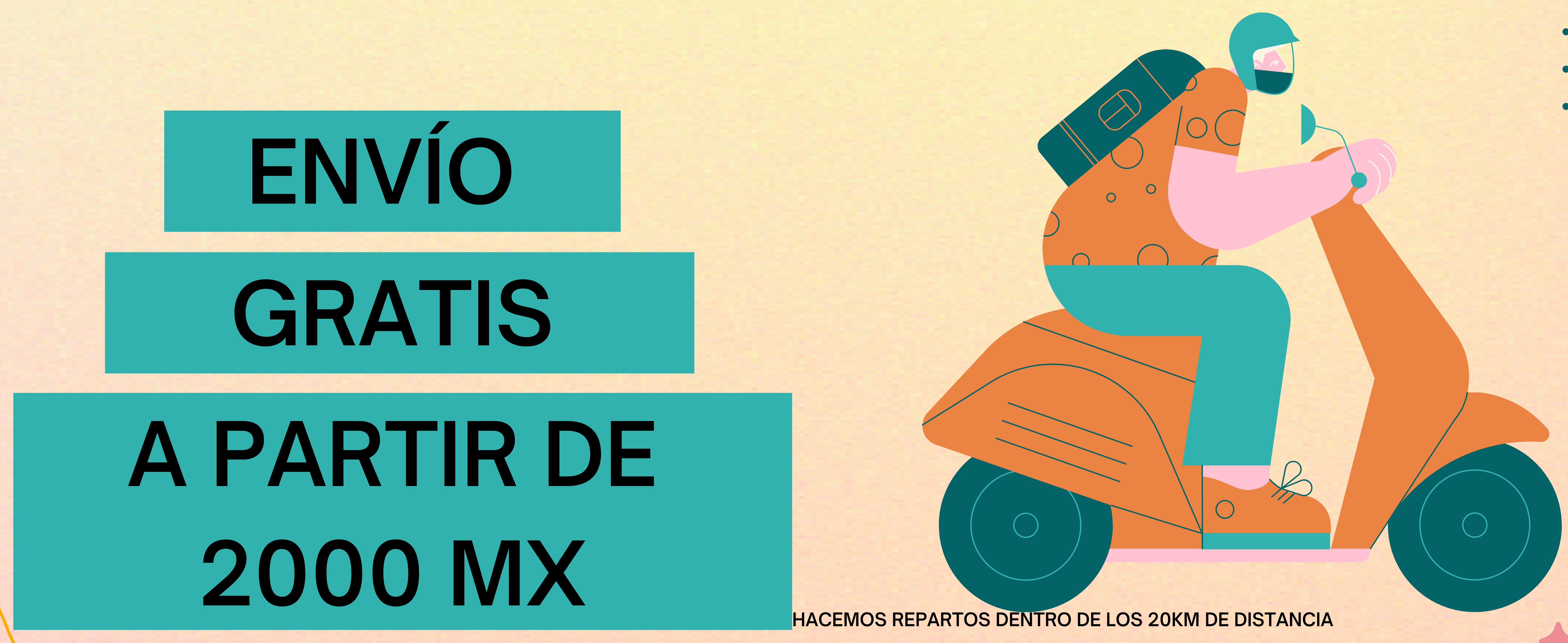 ENVÍOS GRATIS A PARTIR DE 2000 MX